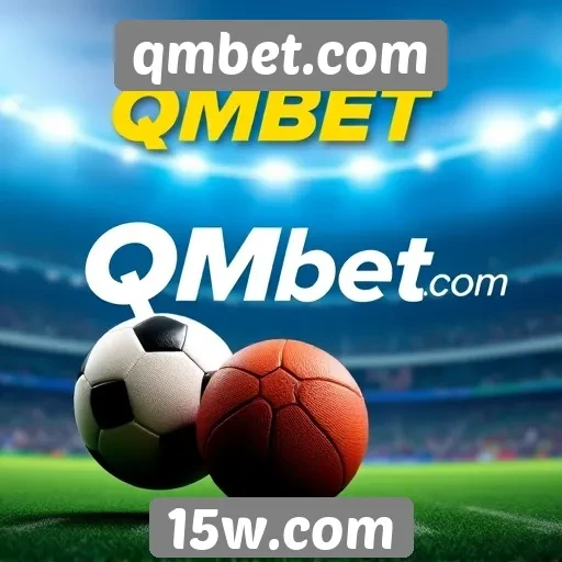 Apostas esportivas em destaque no qmbet